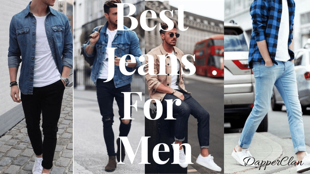 Types Of Jeans For Men Must Have Jeans For Men Dapper Clan